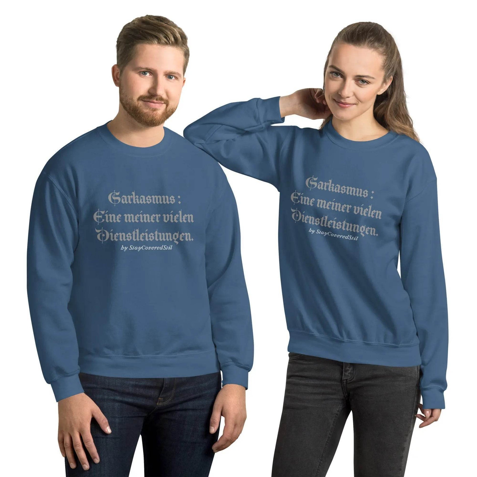 Sweatshirt Classic - Sarkasmus - Stay Covered