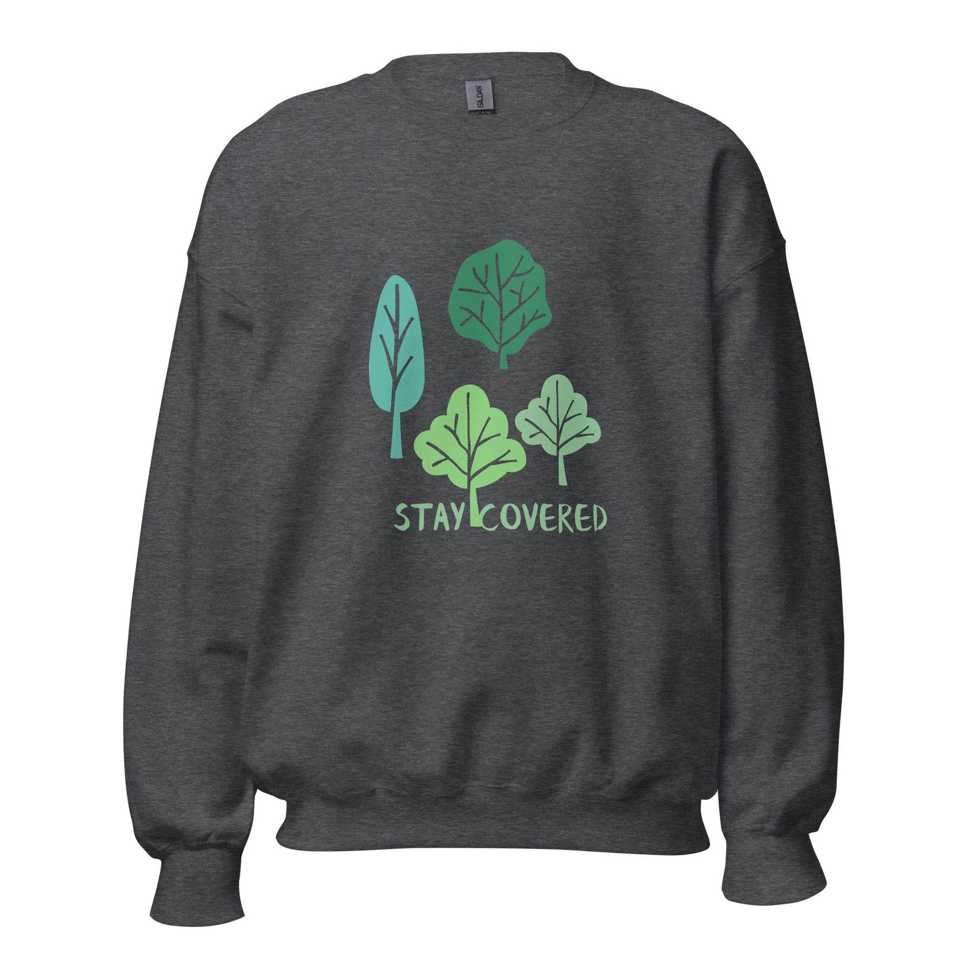 Sweatshirt Green - Stay Covered