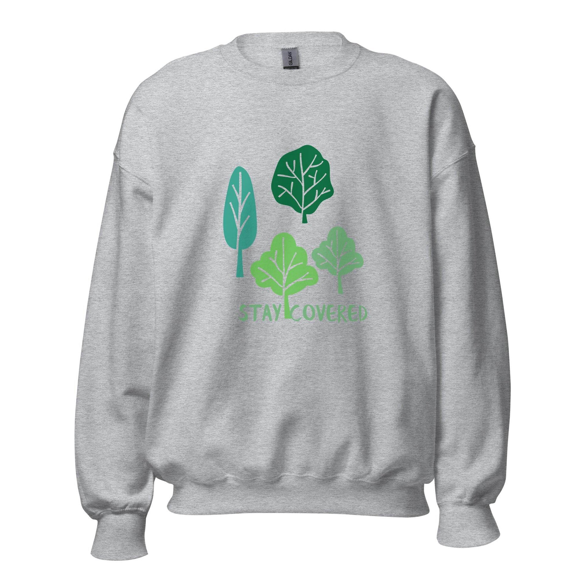 Sweatshirt Green - Stay Covered